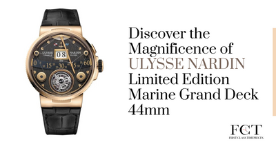 Discover the Magnificence of Ulysse Nardin Limited Edition Marine Grand Deck 44mm