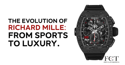The Evolution of Richard Mille: From Sports to Luxury.