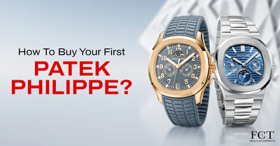 HOW TO BUY YOUR FIRST PATEK PHILIPPE?