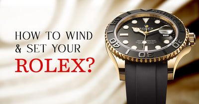 How To Wind & Set Your Rolex?
