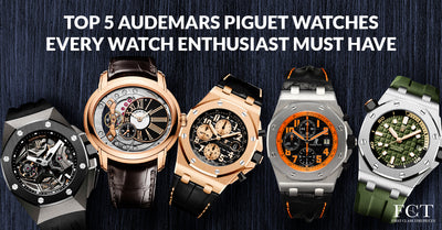 TOP 5 AUDEMARS PIGUET WATCHES EVERY WATCH ENTHUSIAST MUST HAVE.